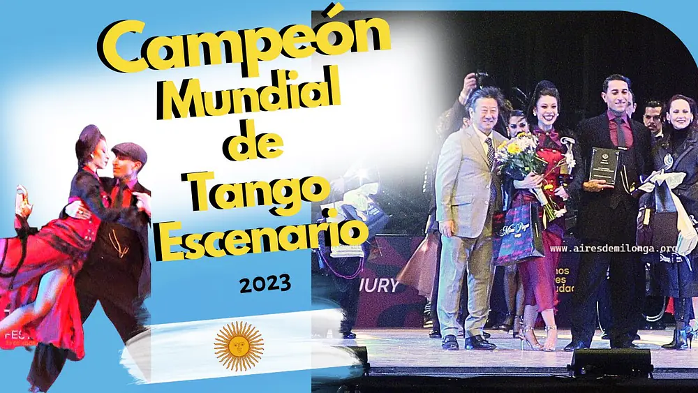 Video thumbnail for Campeones del mundo Escenario Mundial de tango 2023, Bruna Estellita, Julián Sanchez de Argentina