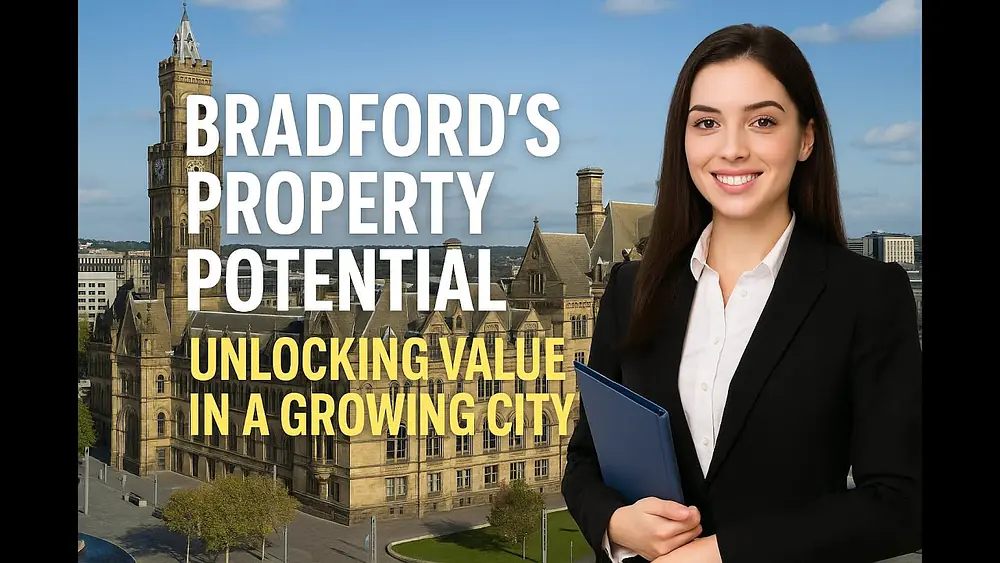 Video thumbnail of Bradford Property Investment 2025: Unlocking Value in a Booming Northern City