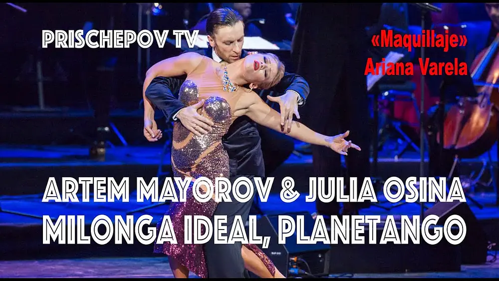 Video thumbnail for Artem Mayorov & Julia Osina, «Maquillaje» Ariana Varela