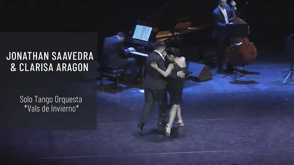 Video thumbnail for Jonathan Saavedra & Clarisa Aragon. Solo Tango Orquesta "Vals de Invierno"