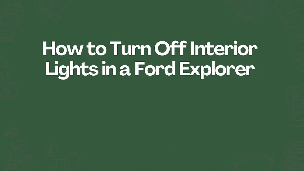 Video thumbnail of How to Turn Off Interior Lights in a Ford Explorer