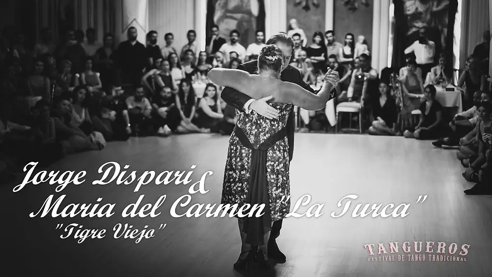 Video thumbnail for Jorge Daniel Dispari & Maria "La Turca" del Carmen - Tigre Viejo - Tangueros 2018 - 3/4