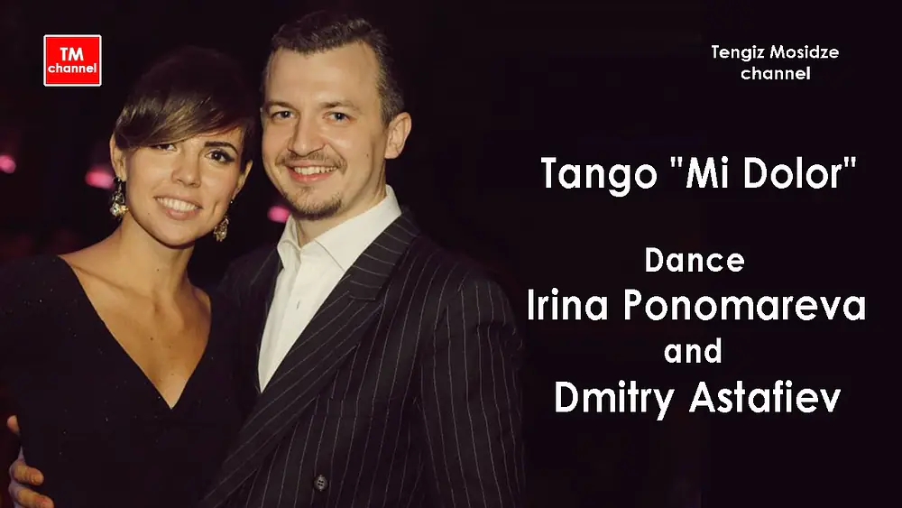 Video thumbnail for Tango "Mi Dolor". Dmitry Astafiev and Irina Ponomareva with Martin Troncozo and "ENSEMBLE HYPERION".