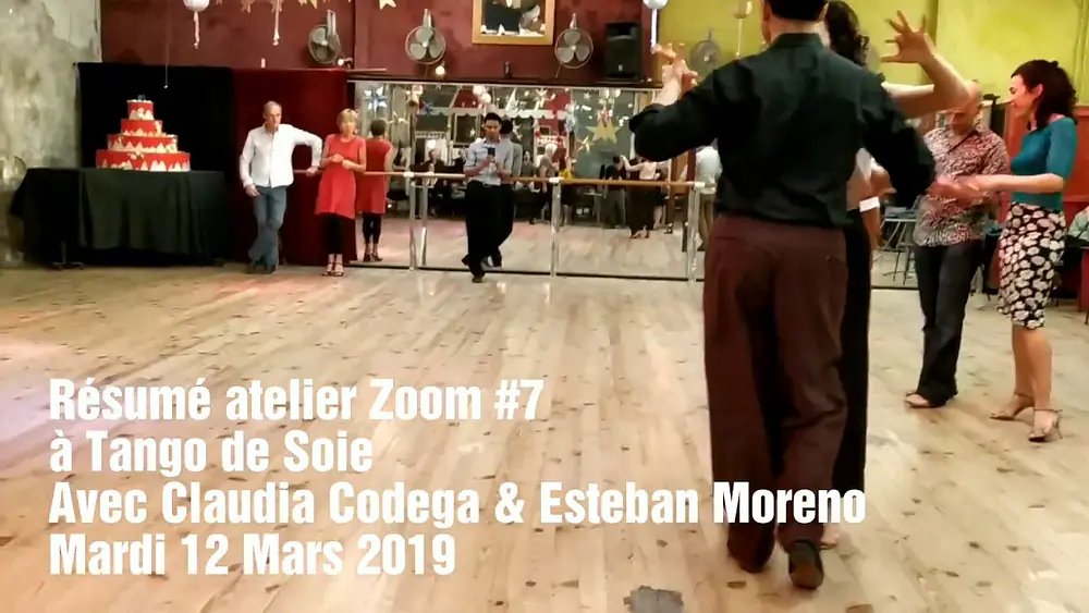 Video thumbnail for Résumé atelier Zoom #7 à Tango de Soie avec Claudia Codega & Esteban Moreno Mardi 12 Mars 2019