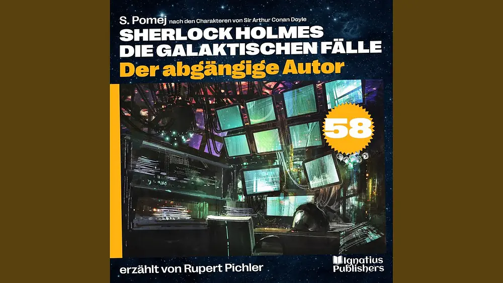 Video thumbnail of Kapitel 10 - Der abgängige Autor (Sherlock Holmes - Die galaktischen Fälle, Folge 58)