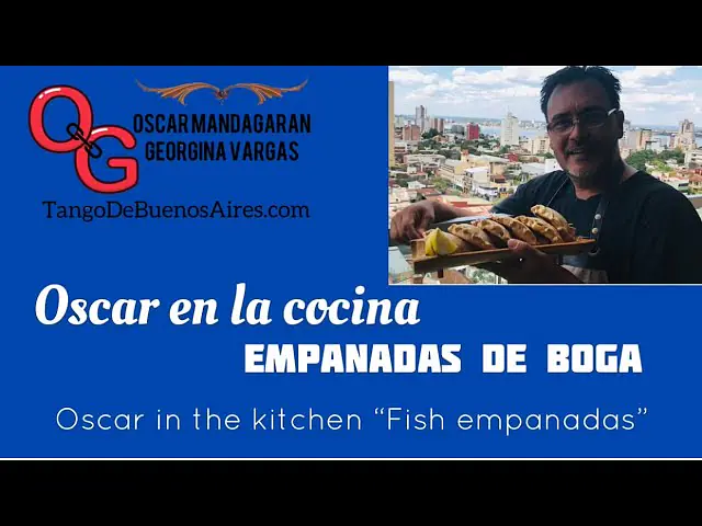 Video thumbnail for #COOKING Tango EMPANADAS de BOGA🌟Oscar Mandagaran Fish Empanada Argentine Food (THANKSGIVING option)