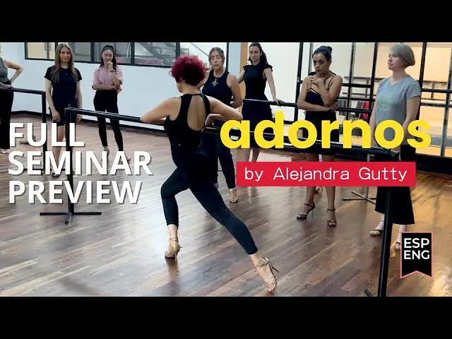 Video thumbnail for ⭐️ ADORNOS TANGO Full Seminar by Alejandra Gutty • Tango Coaching®