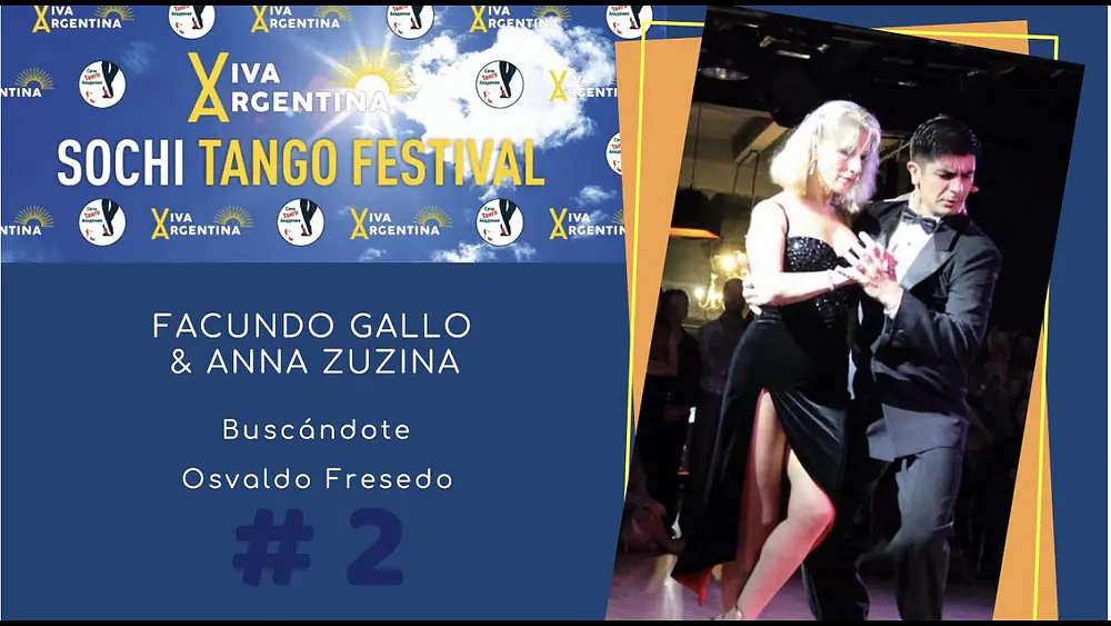 Video thumbnail for Facundo Gallo & Anna Zuzina, 2-4, Viva Argentina Sochi Tango Festival 2021, Buscándote, Fresedo