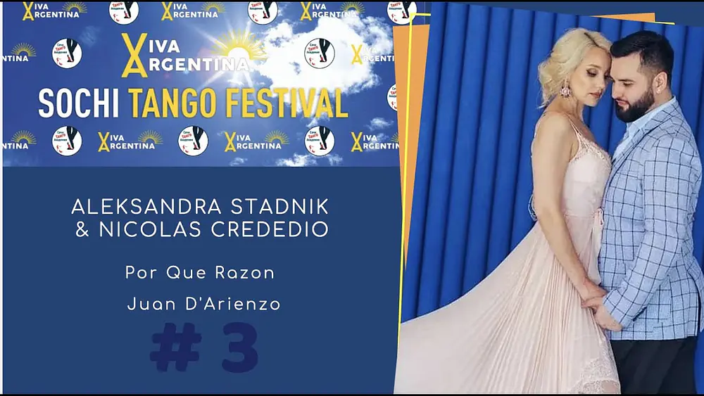 Video thumbnail for AlekSandra Stadnik & Nicolas Crededio, 3-3, Viva Argentina Sochi Tango Festival 2021, Por Que Razon
