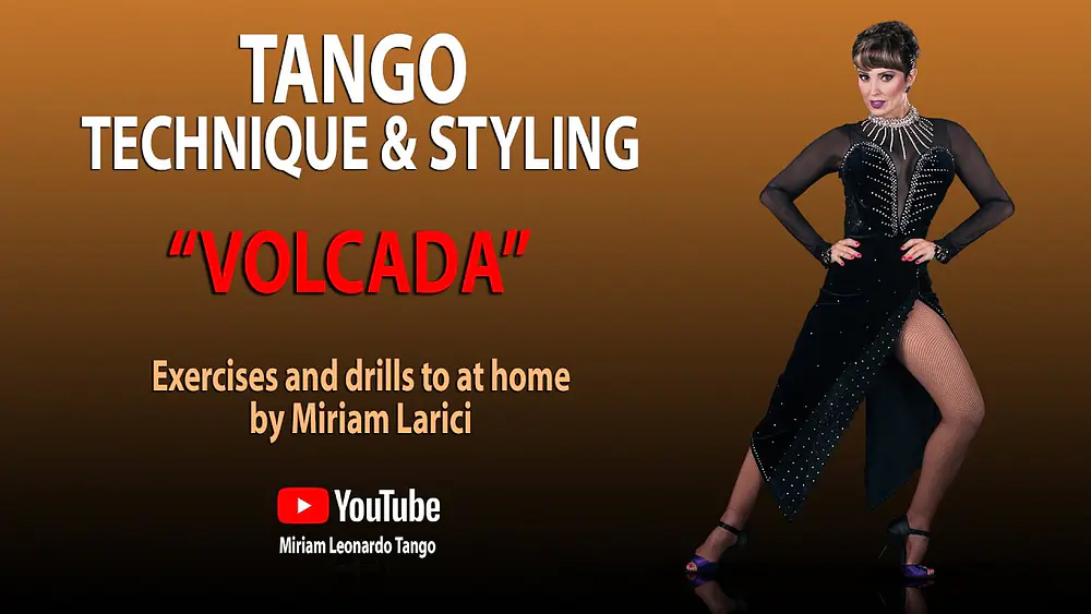 Video thumbnail for Tango technique and Styling for followers - Volcada - by Miriam Larici - Tango #WithMe