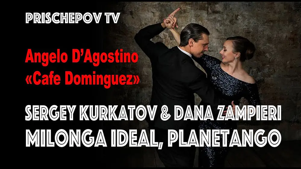 Video thumbnail for Dana Zampieri & Sergey Kurkatov, Angelo D’Agostino «Cafe Dominguez»