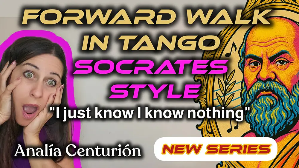Video thumbnail for 👣 Tango walk forward [SOCRATES STYLE] 😉 by Analía Centurión