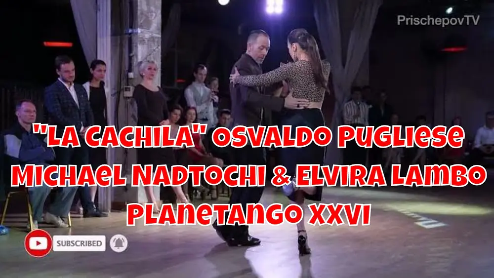 Video thumbnail for Michael Nadtochi & Elvira Lambo, Planetango XXVI, 20.02.2022 #ElviraLambo #MichaelNadtochi