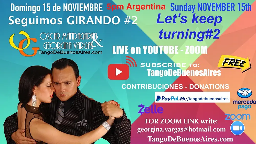 Video thumbnail for GIROS #2 TURNS#2 more possibilities TANGO LIVE LESSON  Georgina & Oscar Mandagaran (english-spanish)