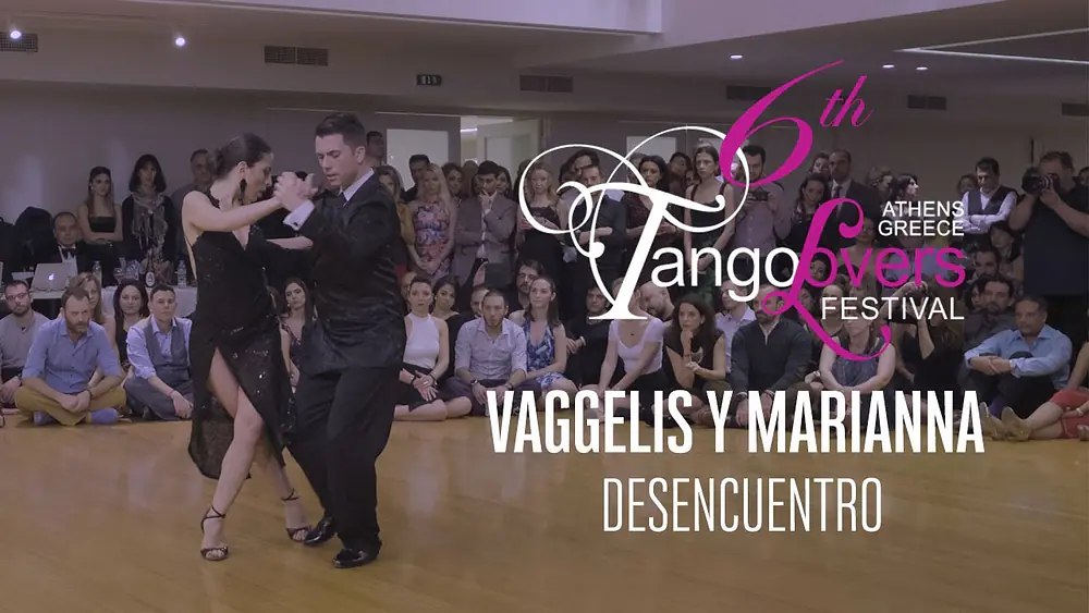 Video thumbnail for Vaggelis Hatzopoulos & Marianna Koutandou - 6th TangoLovers Festival 2020 (Desencuentro)