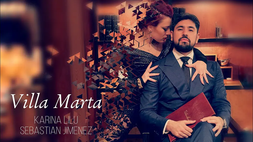 Video thumbnail for “Villa Marta” stories - Argentine Tango - Karina Lilu & Sebastian Jimenez