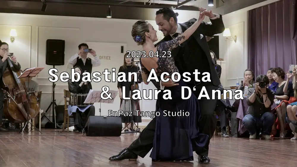 Video thumbnail for [ Milonga ] 2023.04.23 - Sebastian Acosta & Laura D`Anna - Show.No.4