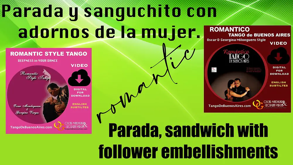 Video thumbnail for Parada sanguchito ADORNOS Georgina Vargas Oscar Mandagaran TANGO Follower embellishments