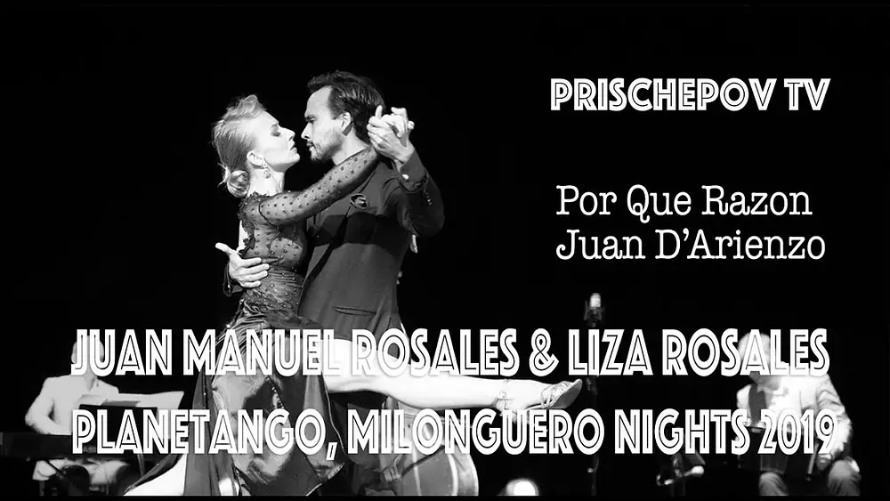 Video thumbnail for Juan Manuel Rosales & Liza Rosales, "Por Que Razon" Juan D’Arienzo