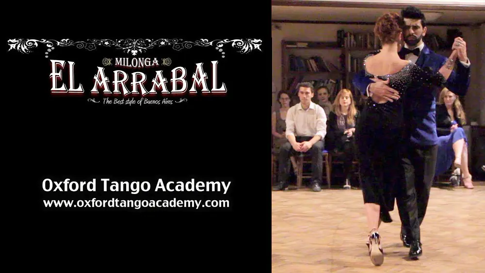 Video thumbnail for Oxford Milonga El Arrabal - Silvana Prieto & Matias Batista (1 of 4)