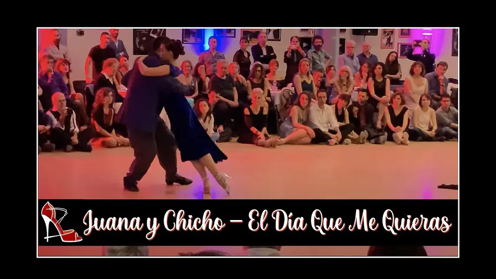 Video thumbnail for Juana Sepúlveda y Chicho Frumboli - El Día Que Me Quieras @ Grande Encuentro de Tango Firenze 4/7