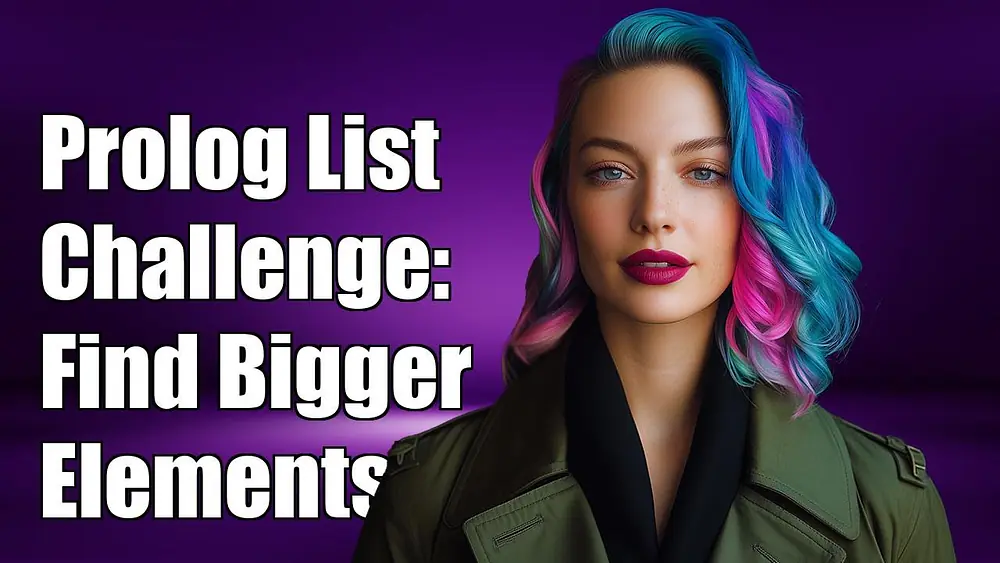 Video thumbnail of Prolog List Challenge: Finding Progressively Bigger Elements Explained
