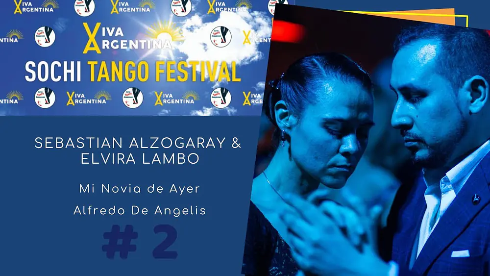 Video thumbnail for Sebastian Alzogaray & Elvira Lambo, 2-4, Viva Argentina Sochi Tango Festival 2021