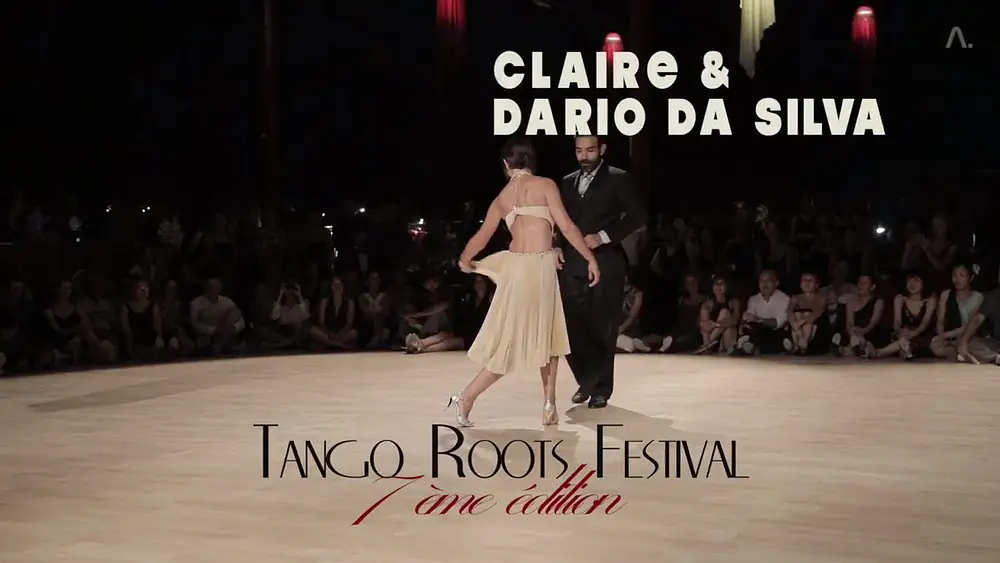 Video thumbnail for Festival Tango Roots 7è édition - Claire & Dario de Silva - de vuelta y media- C. Garcia - Images A.