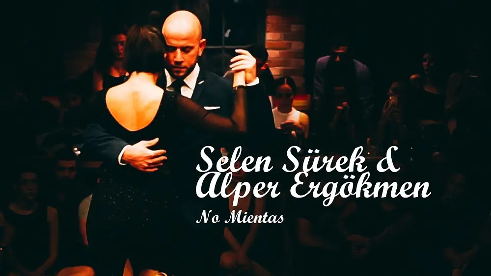Video thumbnail for Selen Sürek & Alper Ergökmen - No Mientas
