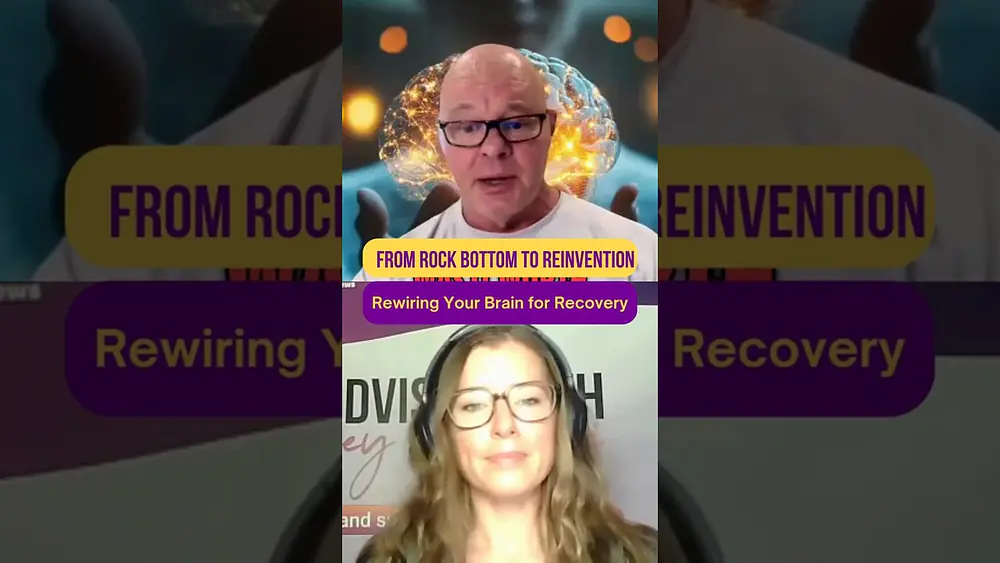 Video thumbnail of From Rock Bottom to Reinvention Rewiring Your Brain for Recovery