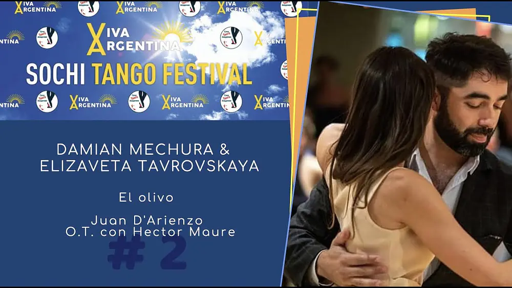 Video thumbnail for Damian Mechura & Elizaveta Tavrovskaya, 2-3, Viva Argentina Sochi TangoFestival, El olivo, D'Arienzo