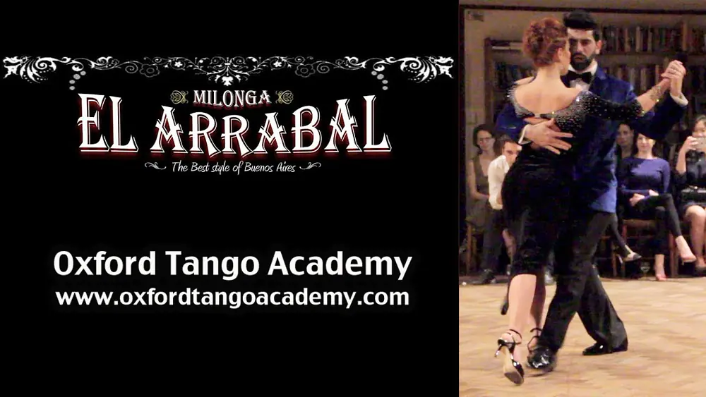 Video thumbnail for Oxford Milonga El Arrabal - Silvana Prieto & Matias Batista (4 of 4)