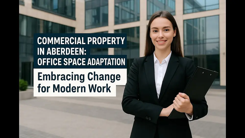 Video thumbnail of Commercial Property in Aberdeen: How Office Spaces Are Being Transformed