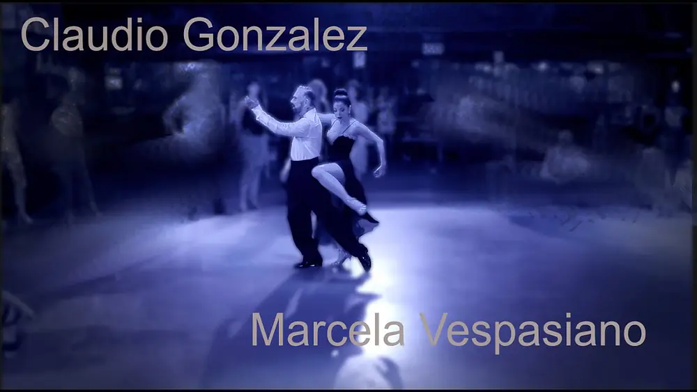 Video thumbnail for CLAUDIO GONZALES & MARCELA VESPASIANO
