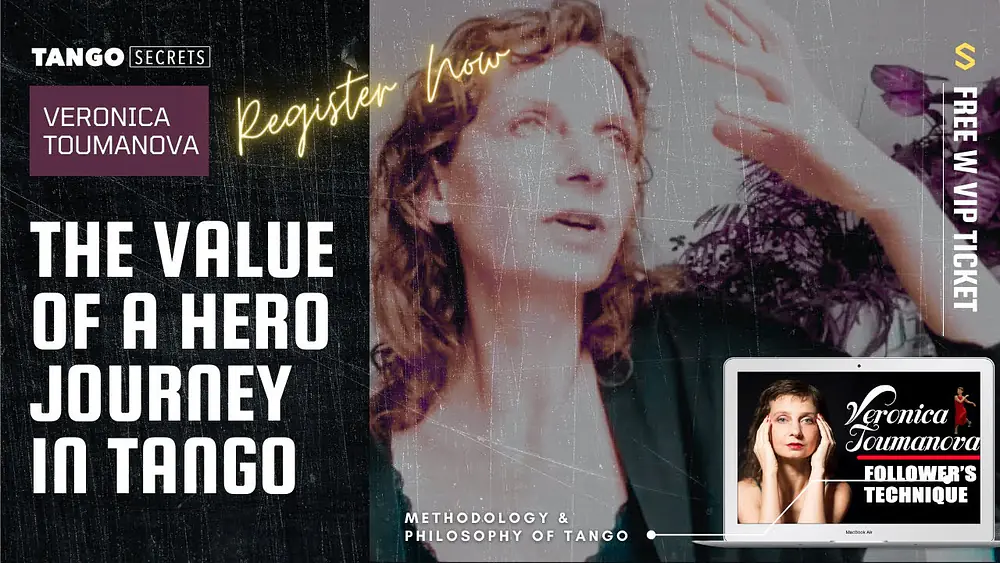Video thumbnail for Ultimate Tango Wisdom presents Veronica Toumanova - The value of a hero journey In Tango