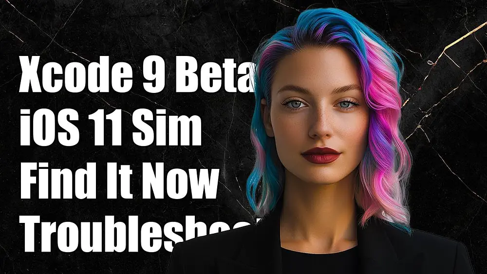 Video thumbnail of Xcode 9 Beta 3: How to Find iOS 11 Simulator - Troubleshooting Guide