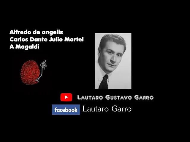Video thumbnail for Alfredo de angelis Carlos Dante Julio Martel A magaldi (21-10-1947)