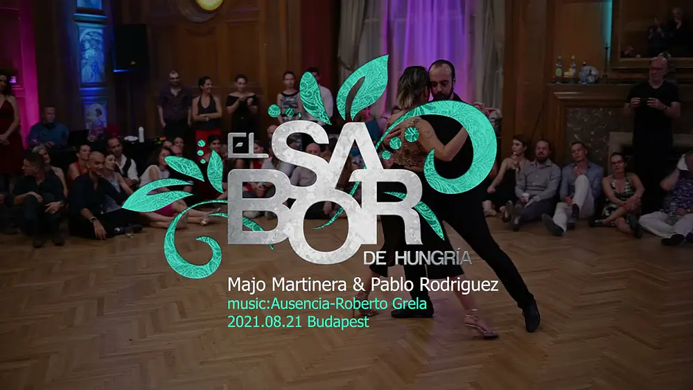 Video thumbnail for Pablo Rodriguez & Majo Martirena @ El Sabor de Hungría 2021 #5
