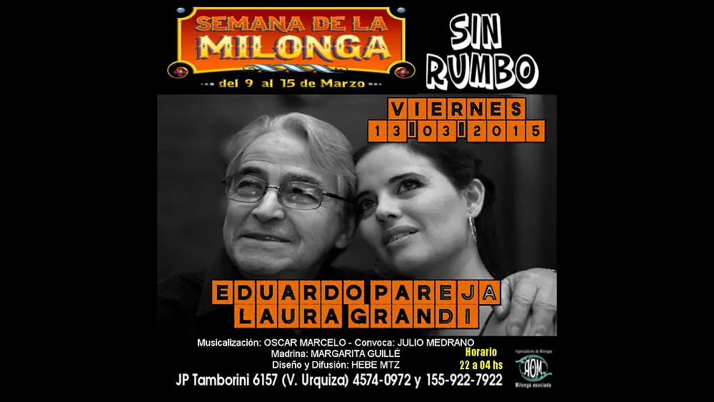 Video thumbnail for EDUARDO PAREJA Y LAURA GRANDI en el Sin Rumbo 01/02