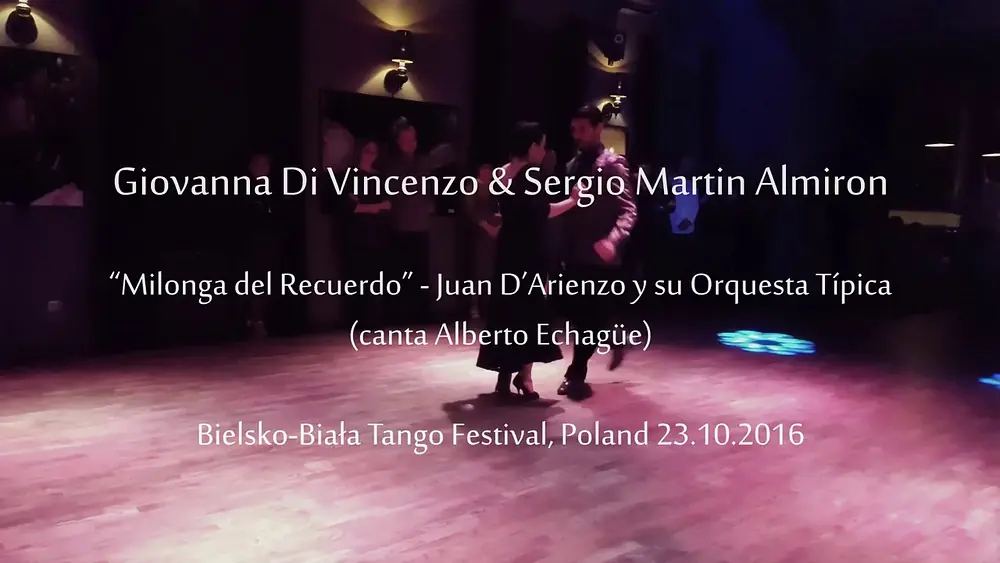 Video thumbnail for Giovanna Di Vincenzo & Sergio Martin Almiron - Milonga del Recuerdo