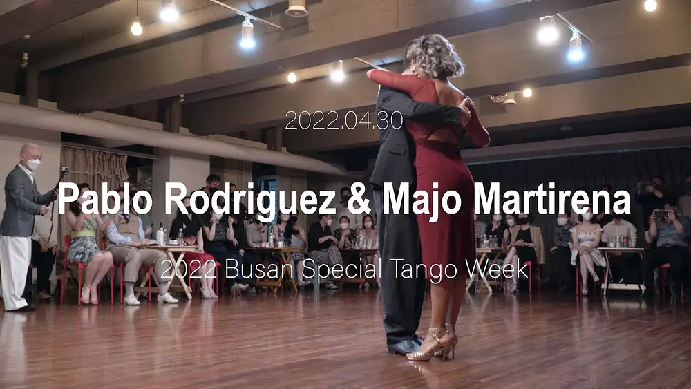 Video thumbnail for [ Tango ] 2022.04.30 Pablo Rodriguez & Majo Martirena - Show.No.3