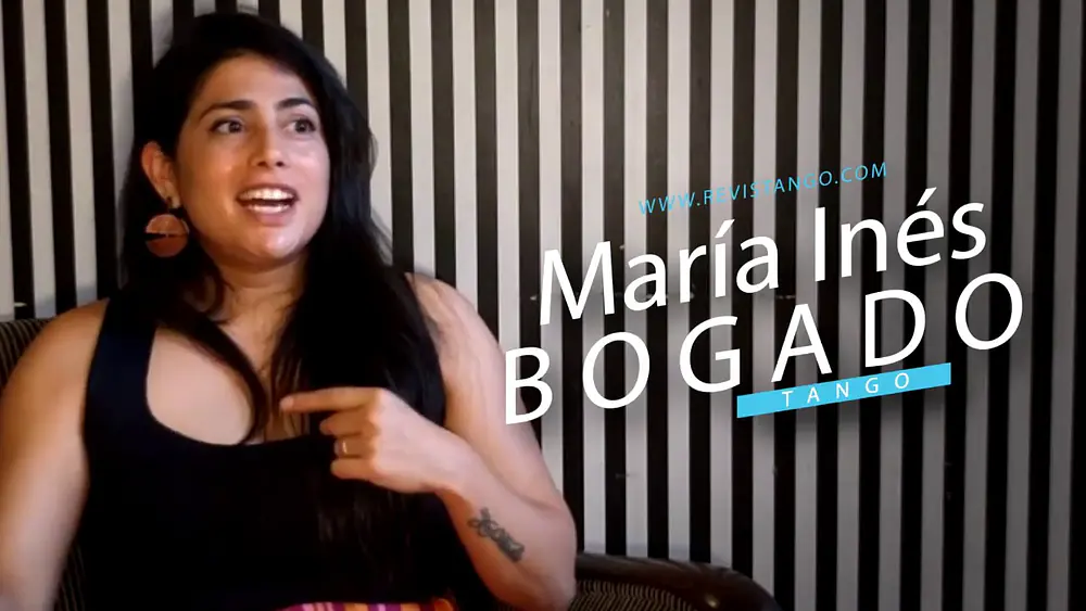 Video thumbnail for 5/9 María Inés Bogado | Entrevista | REVISTANGO.com | Tango | Milonga