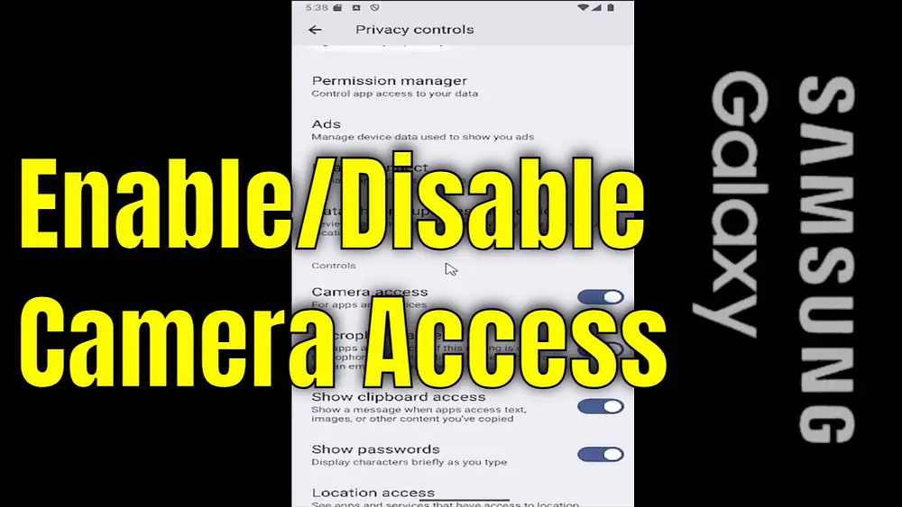 Video thumbnail of How to Enable/Disable Camera Access For Samsung Galaxy [2025]