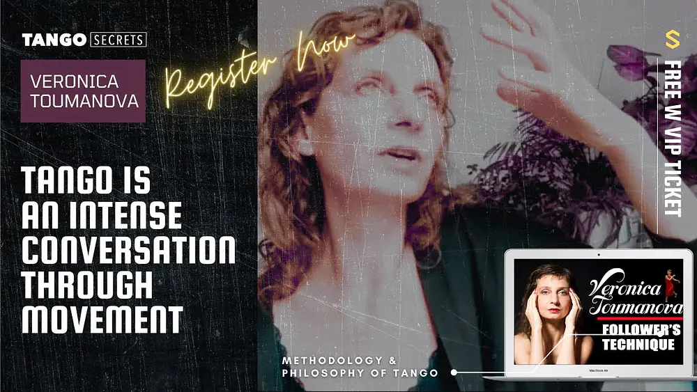Video thumbnail for Ultimate Tango Wisdom presents Veronica Toumanova - Tango is a conversation through movement
