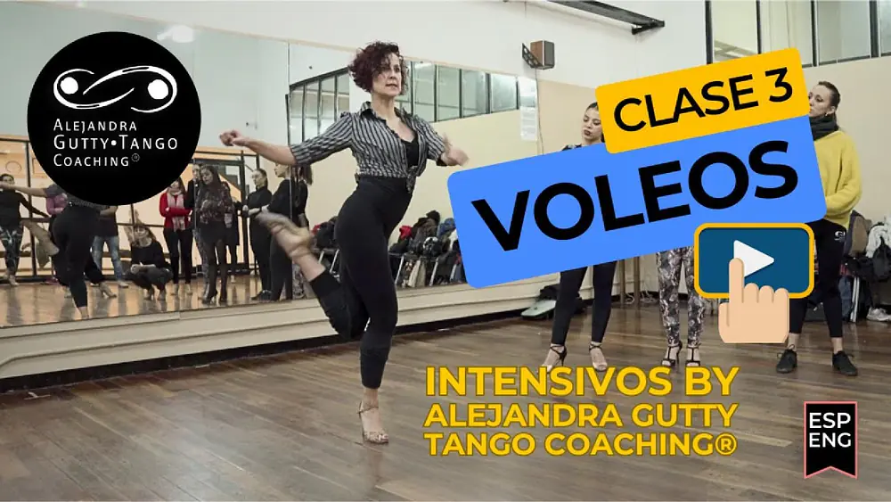 Video thumbnail for ✨ Intensivos | C3 VOLEOS by Alejandra Gutty • Tango Coaching® ON DEMAND