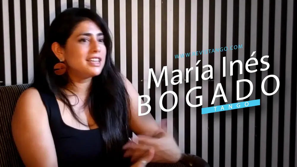 Video thumbnail for 2/9 María Inés Bogado | Lo que nosotros hacemos | Entrevista | REVISTANGO.com | Tango | Milonga