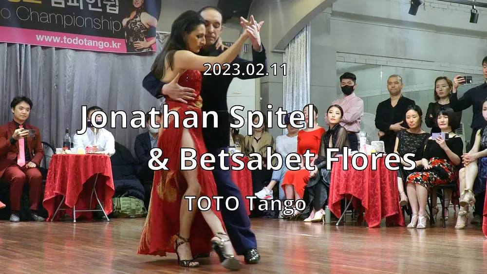 Video thumbnail for [ Tango ] 2023.02.11 Jonathan Spitel & Betsabet Flores - Show.No.2