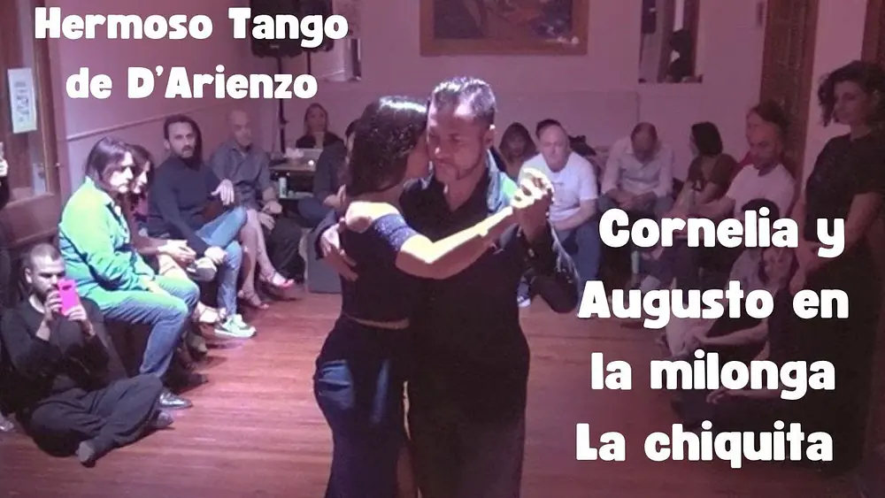 Video thumbnail for Cornelia Roy y Augusto Garcia, Pájaro sin luz, D’Arienzo, Milonga La Chiquita, Tango en Buenos Aires