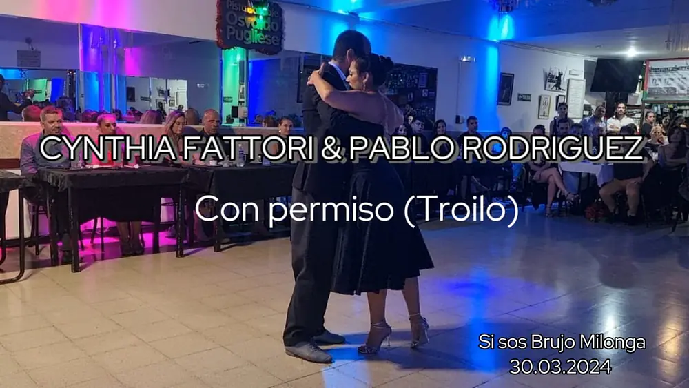 Video thumbnail for CYNTHIA FATTORI & PABLO RODRIGUEZ || Con permiso (Troilo) [milonga]
