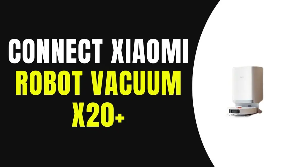 Video thumbnail of How to Connect Xiaomi Robot Vacuum X20+  (Quick Fix)